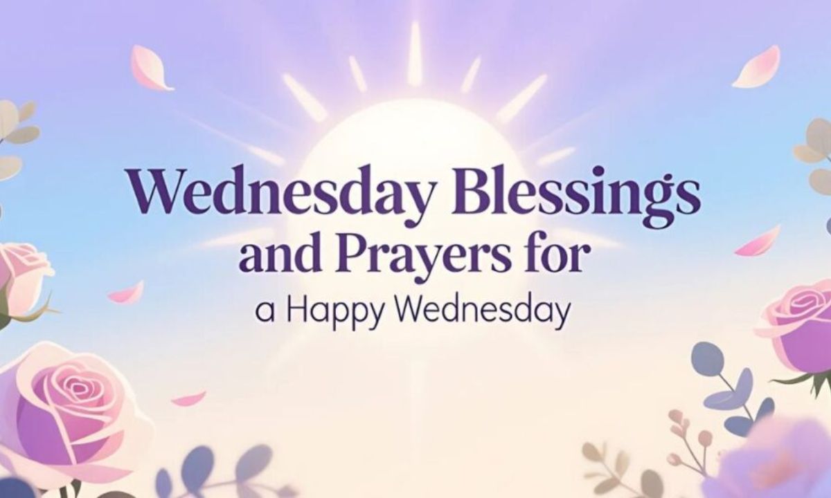 150+ Happy Wednesday Blessings Images quotes and prayers